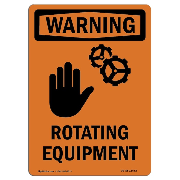 Safety Sign, OSHA WARNING, 5" Height, Rotating Equipment, Portrait, 10PK